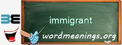 WordMeaning blackboard for immigrant